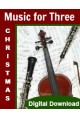 Music for Three Christmas Volume - Digital Download